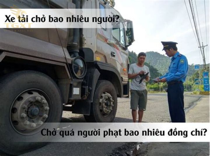 Xe tải chở tối đa 3 đến 5 người theo quy định mới nhất năm 2023 tại Việt Nam.